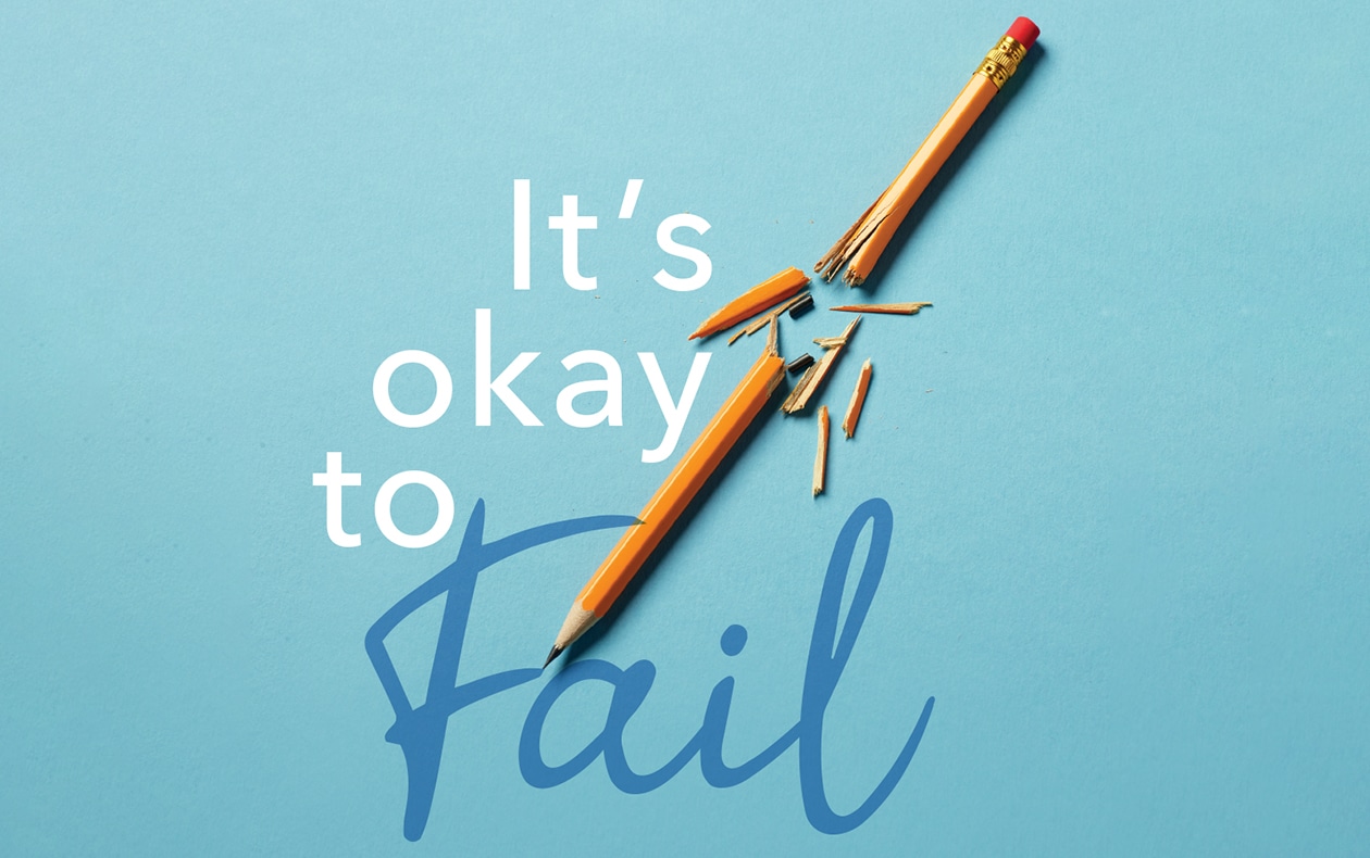 Why it's okay to fail