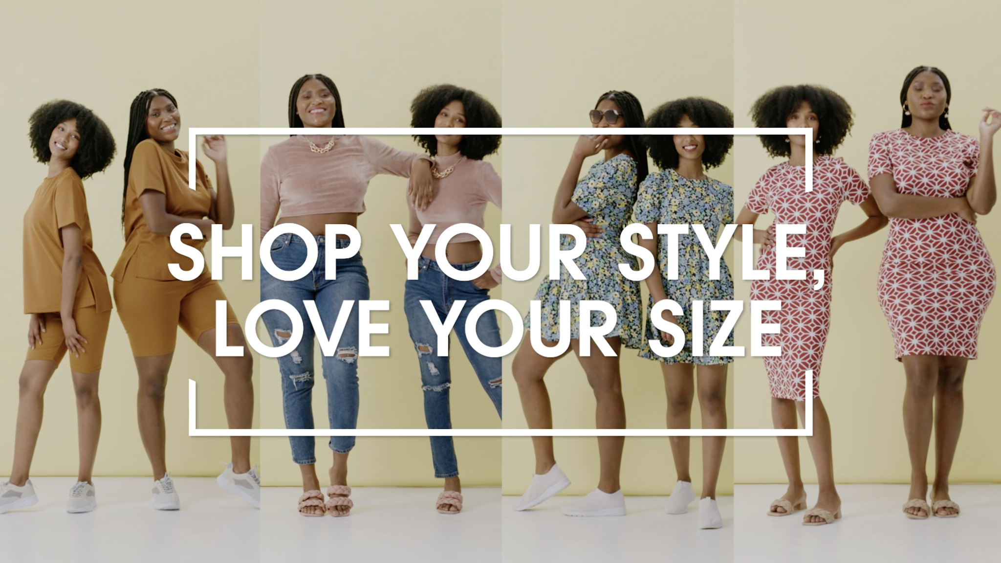 Shop your style, love your size
